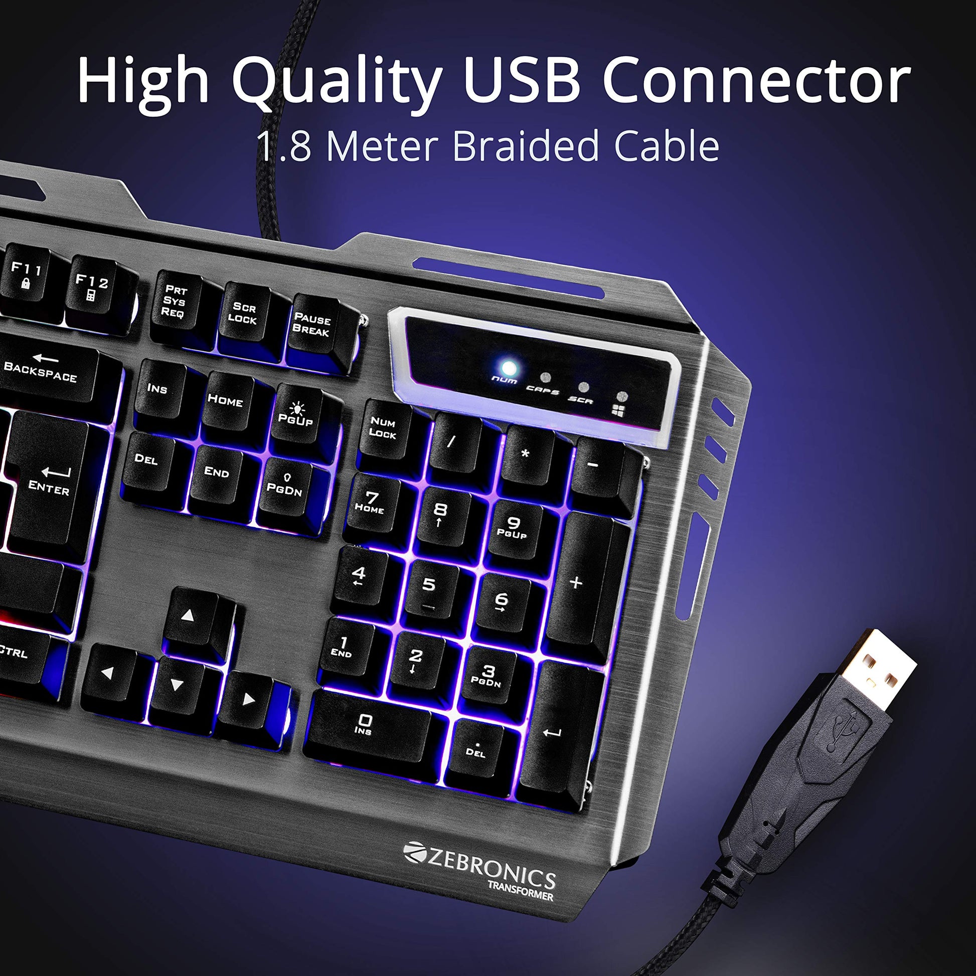ZEBRONICS Transformer-k USB Gaming Keyboard with Multicolor LED Effect,Durable Al Body,Gold Plated USB,Braided Cable Vortex