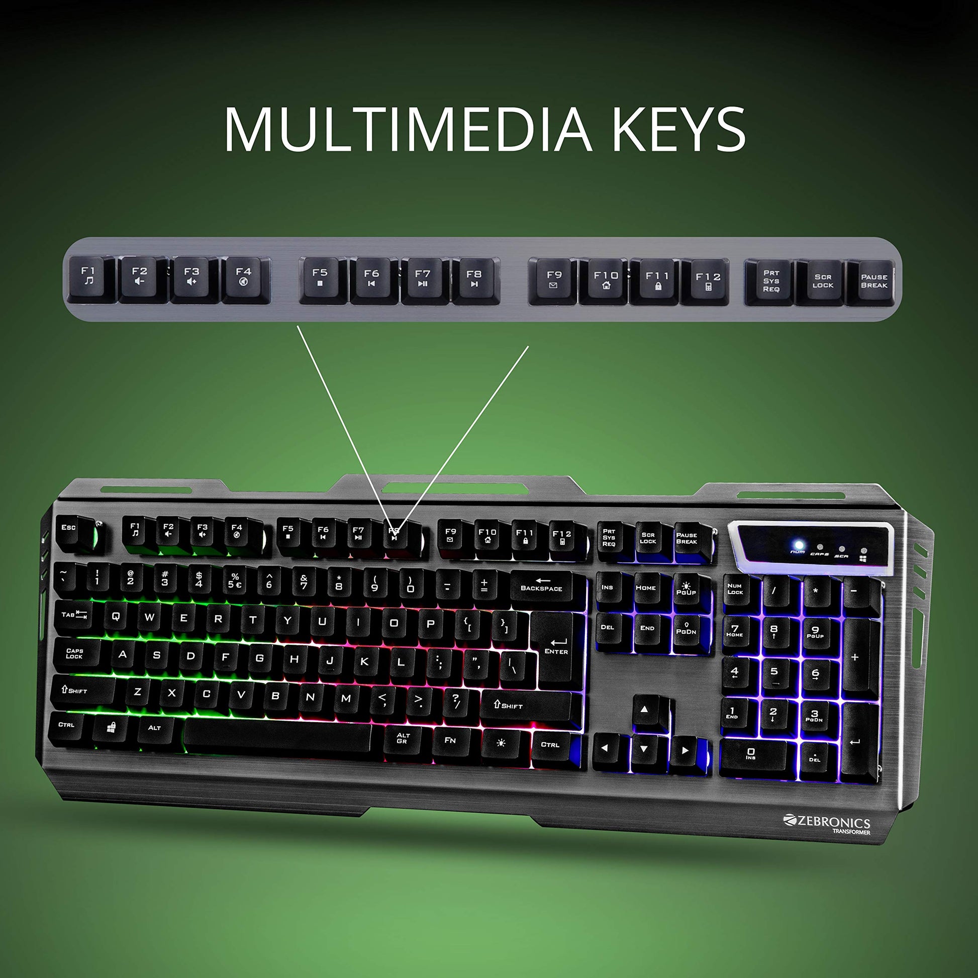 ZEBRONICS Transformer-k USB Gaming Keyboard with Multicolor LED Effect,Durable Al Body,Gold Plated USB,Braided Cable Vortex